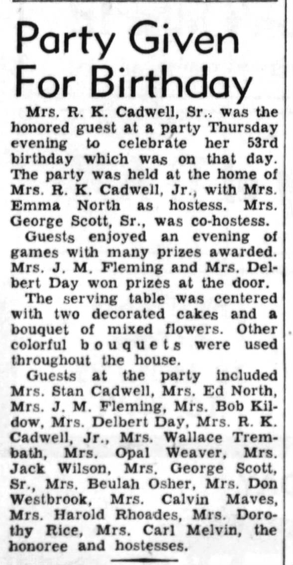 Grandma Cadwell's 55th birthday Grandma Cadwell had a party according to the August 27th 1955 edition of the Casper Morning Star...party on!!!